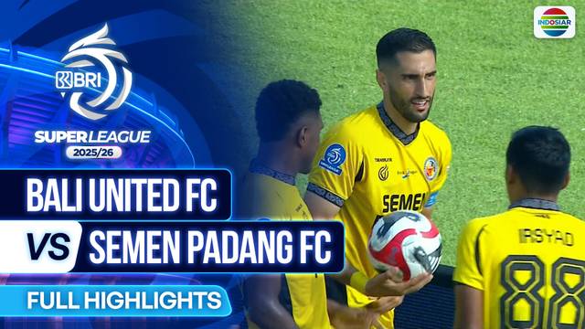 Bali United FC VS Semen Padang FC - Full Highlights | BRI Super League 2025/26
