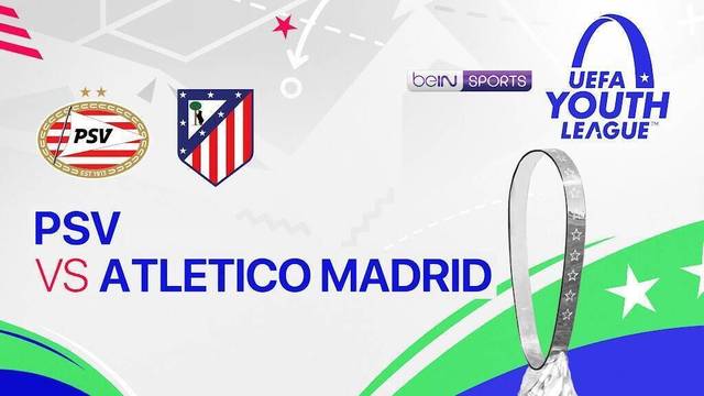 PSV vs Atletico Madrid - Full Match | UEFA Youth League 2025/26