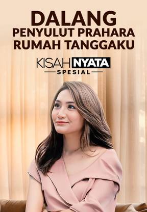 Dalang Penyulut Prahara Rumah Tanggaku