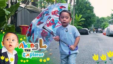 Abang L The Explorer - Episode 10