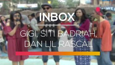 Inbox - Gigi, Siti Badriah, dan Lil Rascal