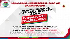 Warga Bandung, Semarang, Yogyakarta, Surakarta, Batam Ayo Segera Beralih ke Siaran TV Digital!
