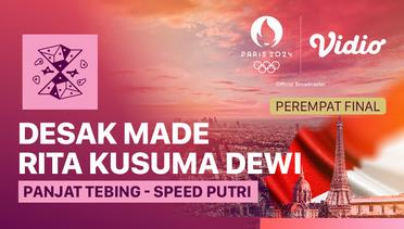 Desak Made Rita Kusuma Dewi (INA) vs Deng Lijuan (CHN) - Perempat Final Speed Putri - Panjat Tebing - Full Match | Olympic Games Paris 2024