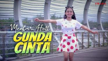 Mentari Hott - Gunda Cinta (Official Music Video)