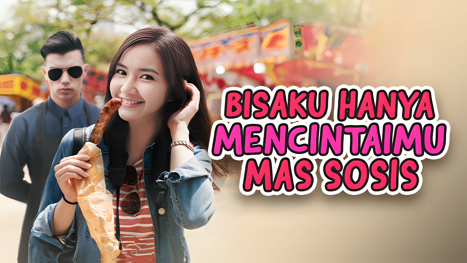 Bisaku Hanya Mencintaimu, Mas Sosis