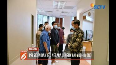 Presiden Jokowi Besuk Ani Yudhoyono di Singapura- Liputan 6 Pagi