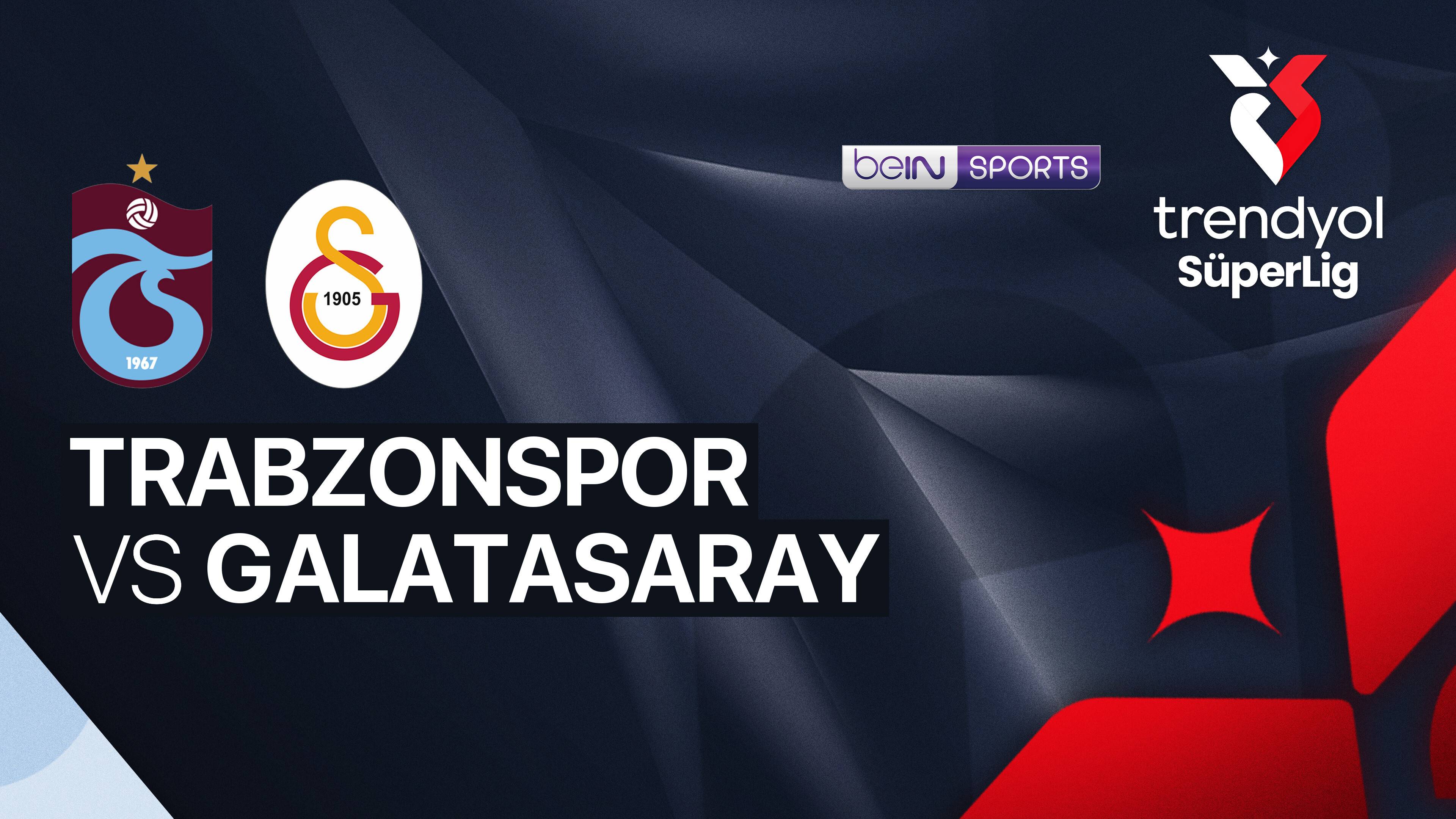 Trabzonspor Kulubu vs Galatasaray