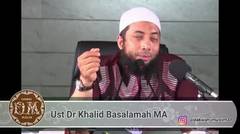 Nasehat bagi perempuan yang belum berhijab Ustadz DR Khalid Basalamah, MA