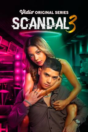 Scandal 3: The Final & Sexiest
