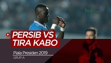 Highlights Piala Presiden 2019, Persib Vs Tira Kabo 1-2