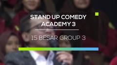 Stand Up Comedy Academy 3 - 15 Besar Group 3