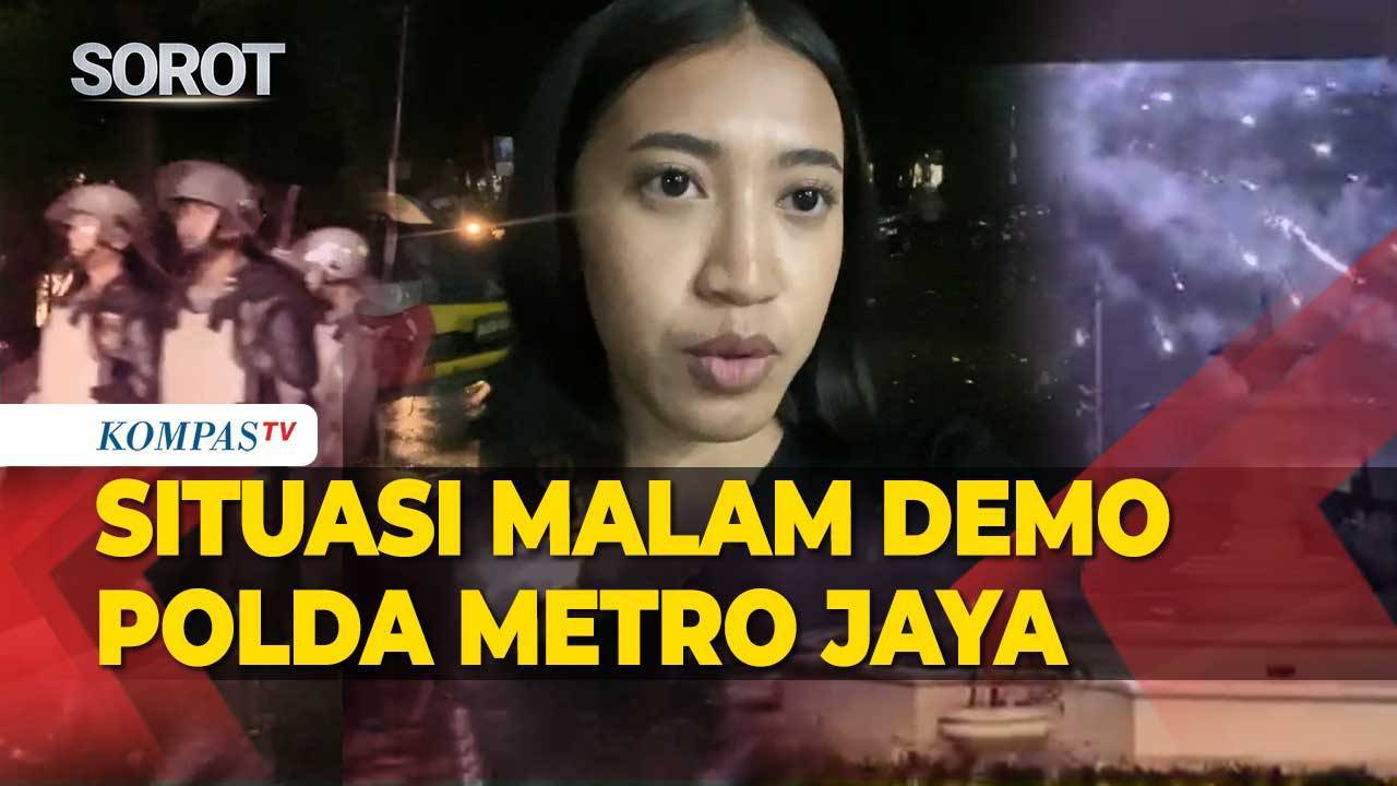 Situasi Malam di Polda Metro Jaya: Gas Air Mata Ditembakkan Polisi, Petasan Dilempar Massa - Kompas TV