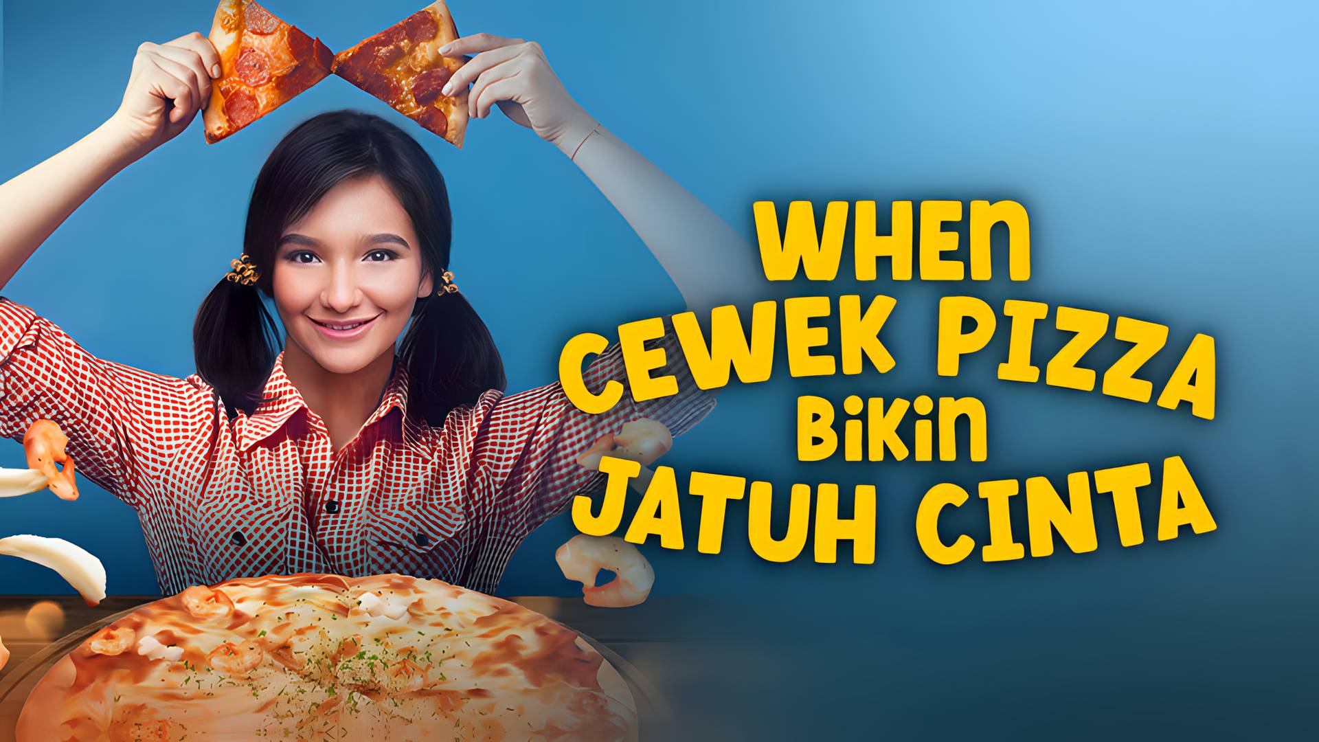 When Cewek Pizza Bikin Jatuh Cinta