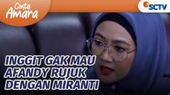 Inggit Curiga Kalau Afandy Ingin Kembali Rujuk Dengan Miranti | Cinta Amara Episode 126
