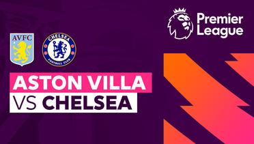 Aston Villa vs Chelsea - Full Match | Premier League 23/24