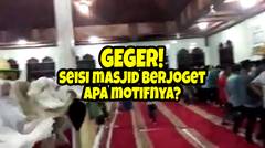 GEGER! Seisi Masjid Berjoget Sambil Mengucapkan Sesuatu, Jamaah Ini Diduga Aliran Sesat
