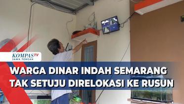 Warga Dinar Indah Semarang Tak Setuju Direlokasi ke Rusun