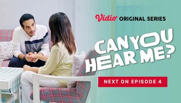 Can You Hear Me? - Vidio Original Series | Next On Episode 4