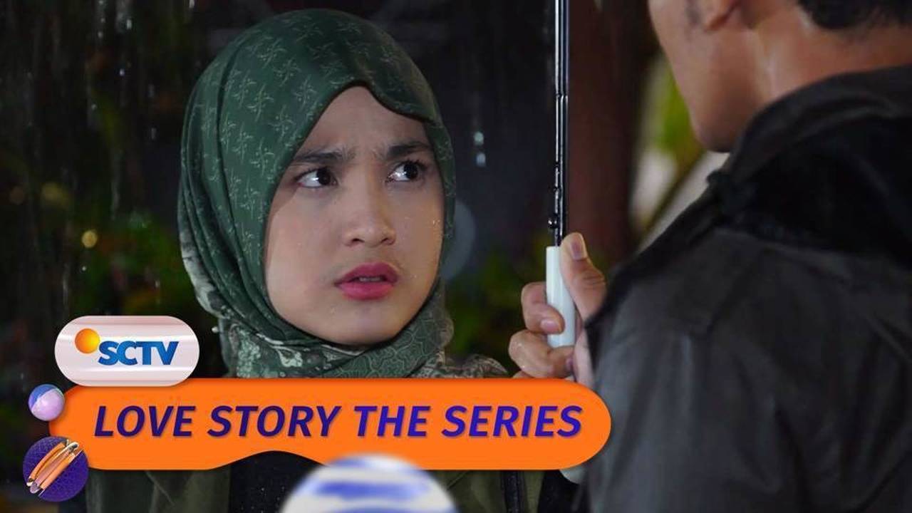 Love Story The Series - Episode 496 dan 497 | Part 1/2 (2021)