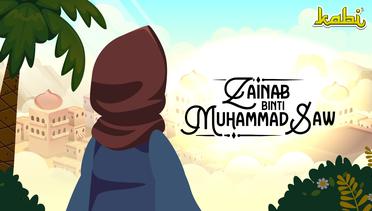 Zainab binti Muhammad SAW | Kisah Teladan Nabi | Cerita Islami | Cerita Anak Muslim