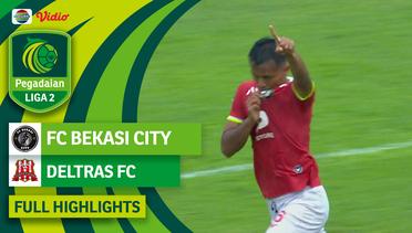 FC Bekasi City VS Deltras FC - Full Highlight | Pegadaian Liga 2 2023/2024
