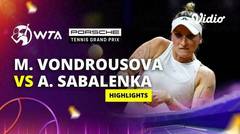 Quarterfinal: Marketa Vondrousova vs Aryna Sabalenka - Highlights | WTA Porsche Tennis Grand Pix 2024
