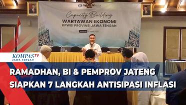 Ramadan, BI dan Pemprov Jawa Tengah Siapkan 7 Langkah Antisipasi Inflasi