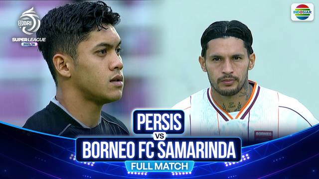 Persis vs Borneo FC Samarinda - Full Match | BRI Super League 2025/26