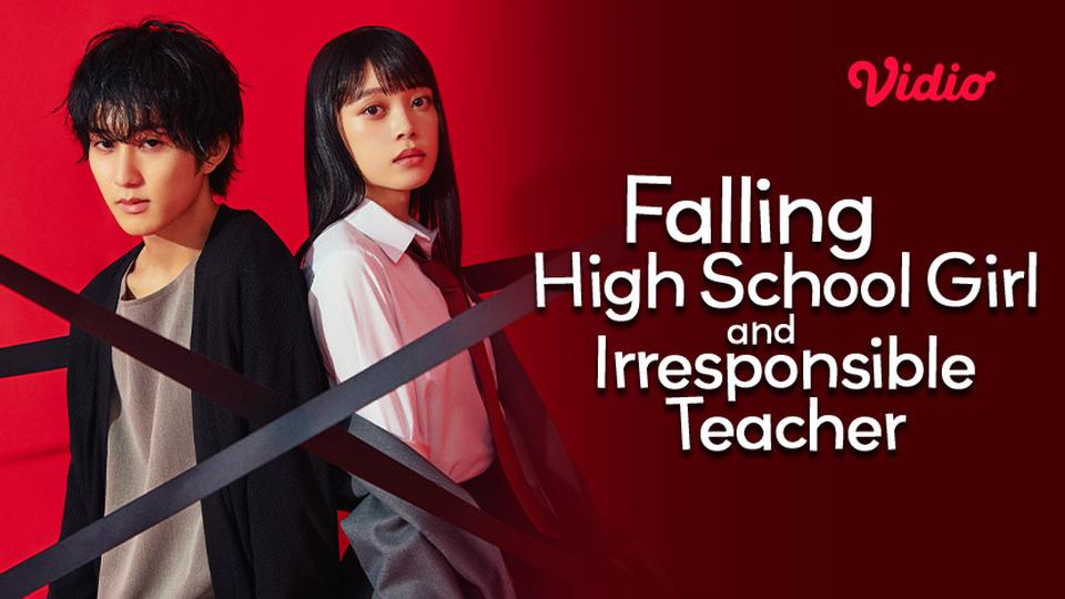 Falling High School Girl and Irresponsible Teacher