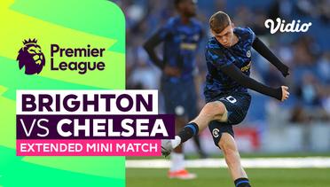 Brighton vs Chelsea - Extended Mini Match | Premier League 23/24