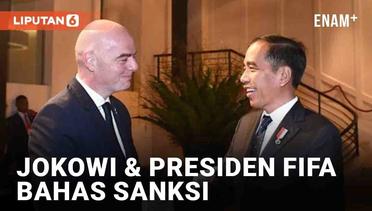 Jokowi Hubungi Presiden FIFA, Bahas Sanksi Usai Tragedi Kanjuruhan