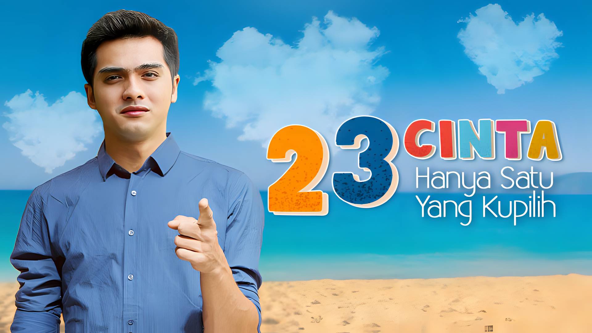 23 Cinta Hanya Satu Yang Kupilih