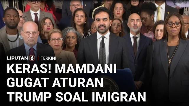 Wali Kota New York Mamdani Gugat Trump, Tolak Aturan Baru soal Imigran | Liputan 6