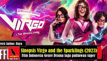 Sinopsis Virgo and the Sparklings (2023), Film Indonesia Genre Drama Laga Pahlawan Super, Versi Author Hayu