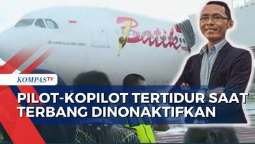 Tujuan Pilot-Kopilot Pesawat Batik Air yang Tertidur saat Terbang Dinonaktifkan