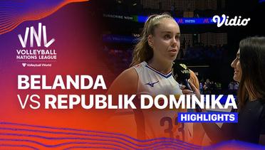 Belanda vs Republik Dominika - Highlights | Women's Volleyball Nations League 2024