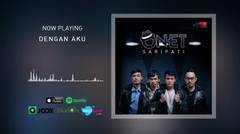 Onet - Dengan Aku (Official Audio)