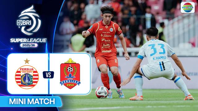 Persija VS Persijap  - Mini Match | BRI Super League 2025/26