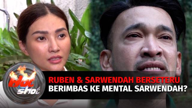 Konflik dengan Ruben Onsu, Sarwendah Alami Tekanan Mental? | Hot Shot