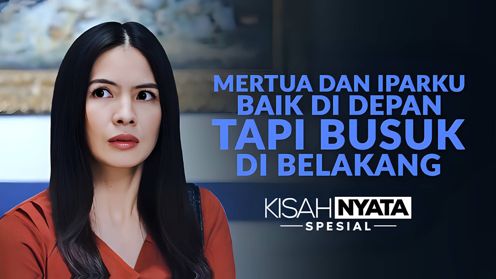 Mertua dan Iparku Baik Di Depan, Tapi Busuk Di Belakang