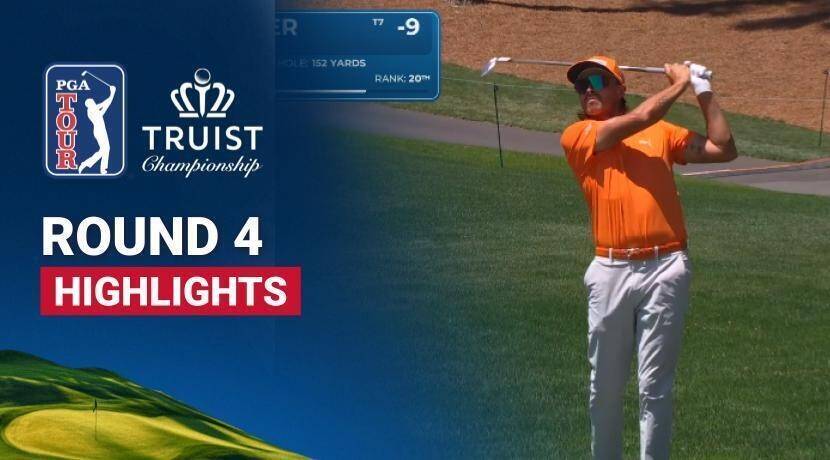 Round 4 - Truist Championship 2026