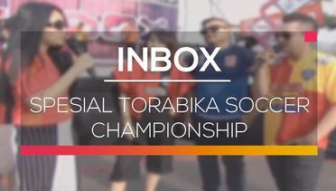 Inbox - Spesial Torabika Soccer Championship