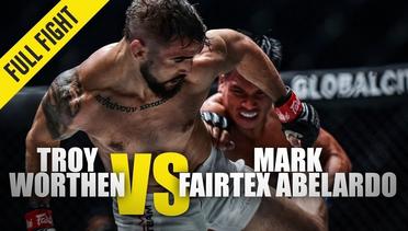 Troy Worthen vs. Mark Fairtex Abelardo - ONE Full Fight - February 2020