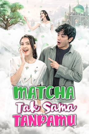 Matcha Tak Sama Tanpamu