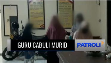 Guru di Lampung Diduga Cabuli 8 Murid dengan Iming-iming Nilai Bagus | Patroli