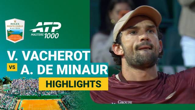 Valentin Vacherot vs Alex de Minaur - Highlight | ATP 1000: Rolex Monte-Carlo Masters 2026