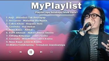 Playlist Apa Salahnya Jatuh Cinta // Anji, Ari Lasso, Cakra Khan, Govinda, Nino Kuya, Raffi Ahmad
