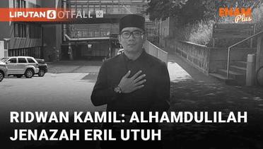 Mandikan Jenazah Eril, Ridwan Kamil: Alhamdulilah Jenazah Utuh