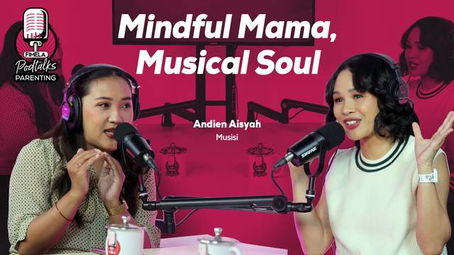 Mindful Parenting di Tengah Harmoni Karya dan Kehidupan Andien Aisyah