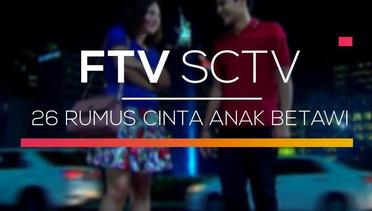 FTV SCTV - 26 Rumus Cinta Anak Betawi